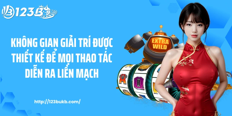 Không gian giải trí được thiết kế để mọi thao tác diễn ra liền mạch